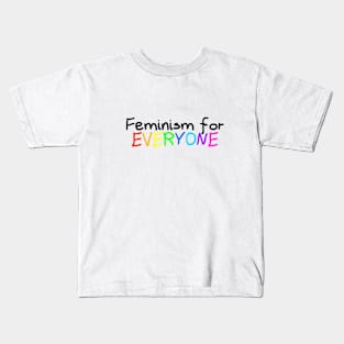 Feminism for EVERYONE Kids T-Shirt